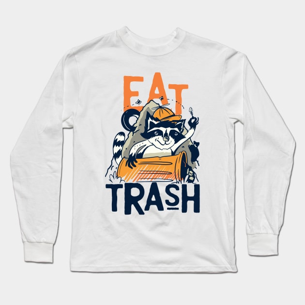 Let's Eat Trash & Get Hit By A Car Long Sleeve T-Shirt by elaissiiliass